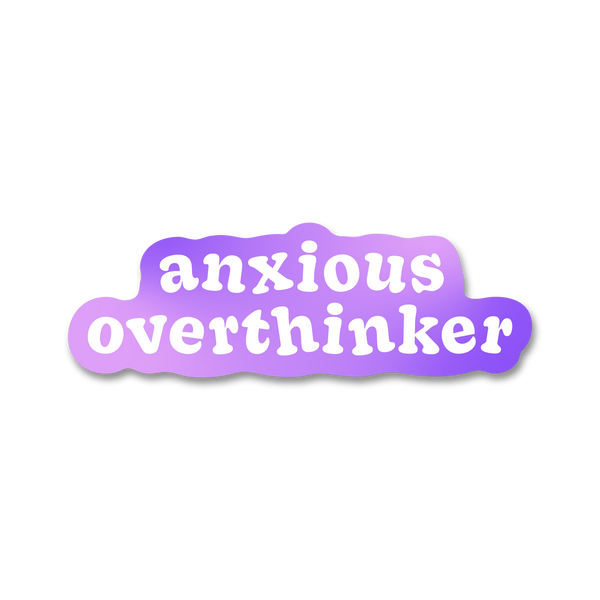 Anxious Overthinker - 94059