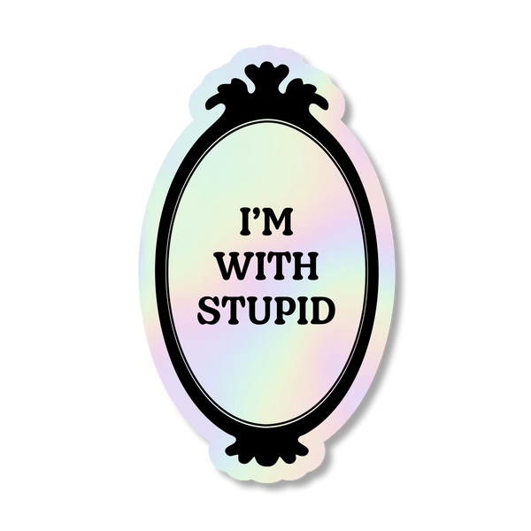 I'm With Stupid - 94054