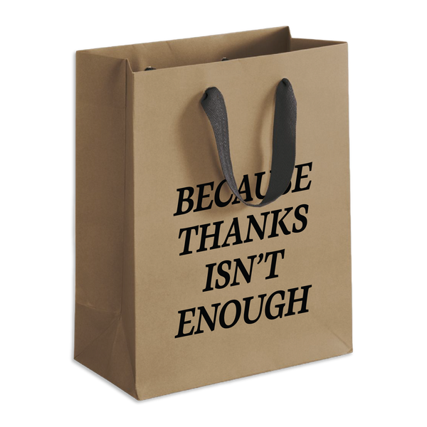 Isn't Enough Bag - 70114