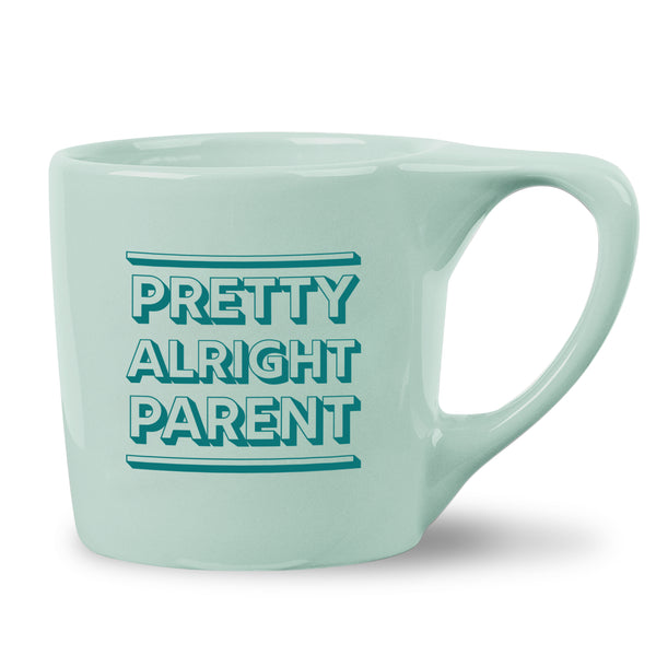 Pretty Alright Parent Mug - 90134