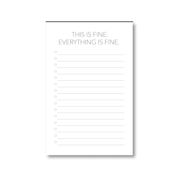 Everything is Fine Notepad - 30108