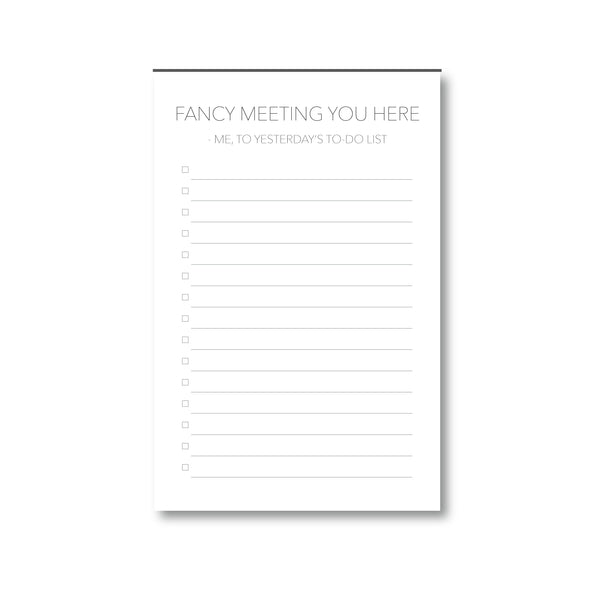 Fancy Meeting You Notepad - 30109