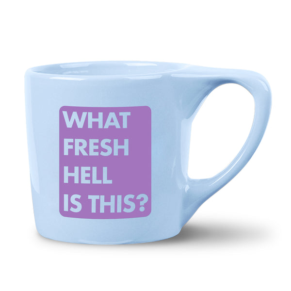 Fresh Hell Mug - 90116