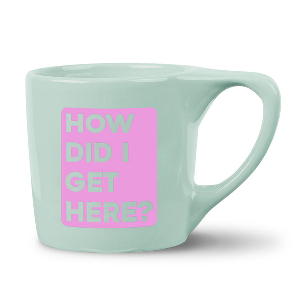Get Here Mug - 90117
