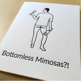 Bottomless Mimosas?!,  Greeting Card, handmade, american made - The Matt Butler