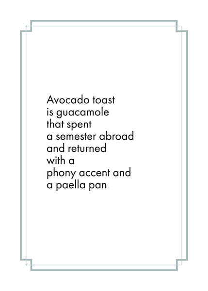 Avocado Toast Print,  Prints, handmade, american made - The Matt Butler